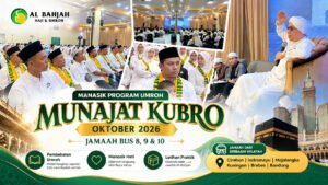 Manasik Program Umroh Munajat Kubro Oktober 2026 jamaah Al-Bahjah Bus 8 9 dan 10