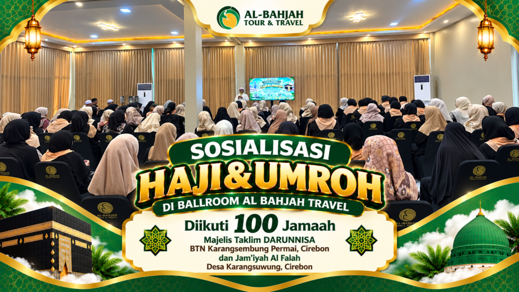 Sosialisasi haji dan umroh di Ballroom Al Bahjah Travel diikuti 100 jamaah dari Cirebon