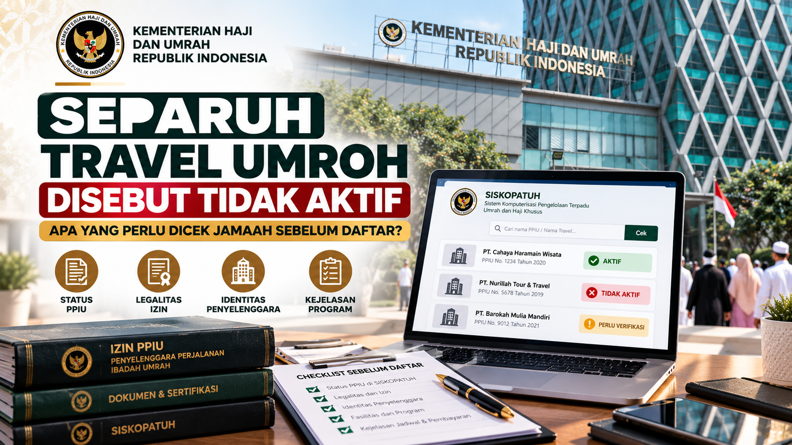 Separuh travel umroh disebut tidak aktif dan pentingnya mengecek status PPIU