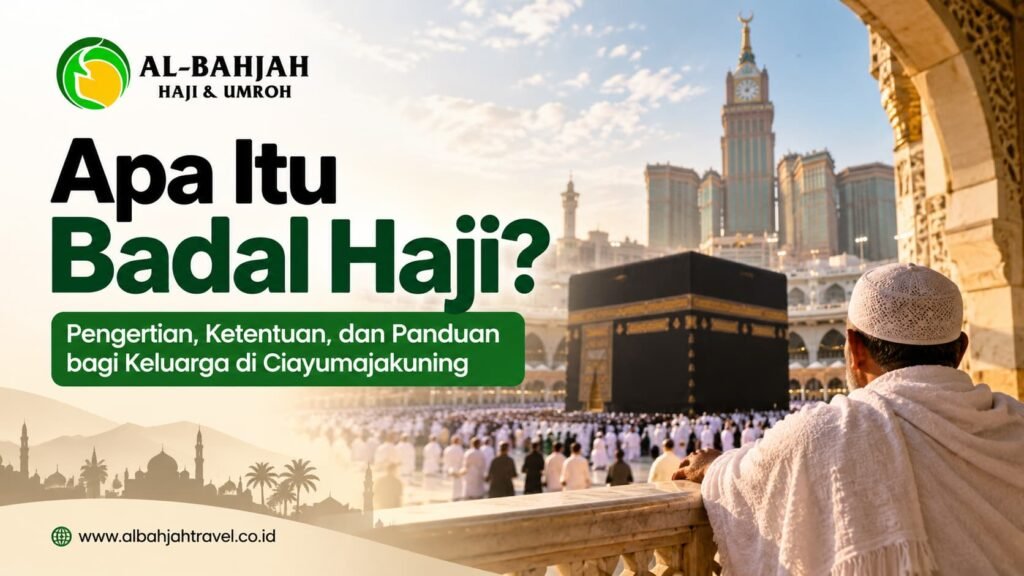 badal haji albahjah haji dan umroh