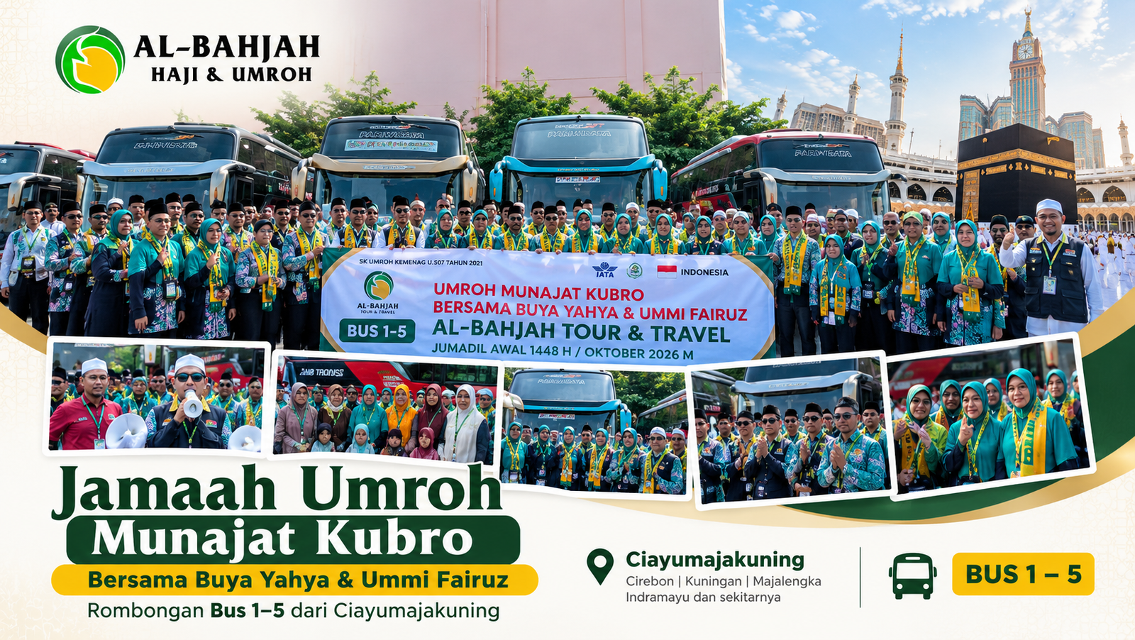 Jamaah Umroh Munajat Kubro bersama Buya Yahya dalam rombongan Bus 1–5 Al-Bahjah Travel.