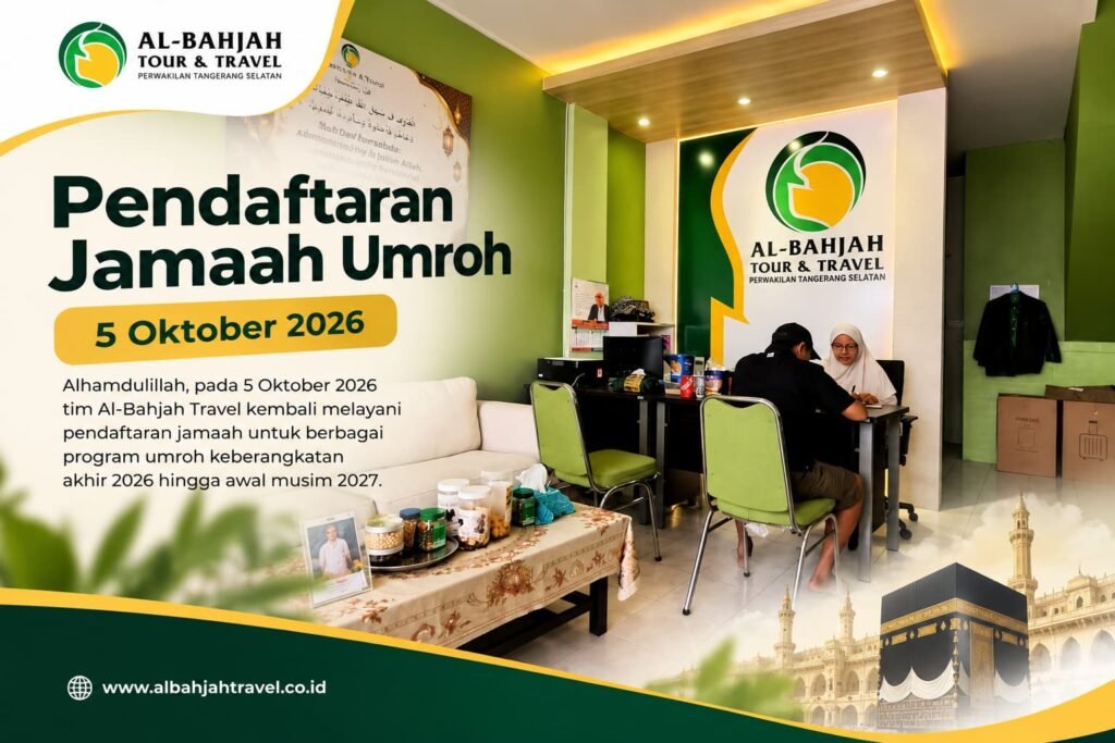 Pendaftaran Jamaah Al-Bahjah Travel 5 Oktober 2026